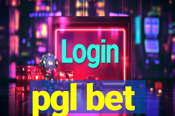 pgl bet